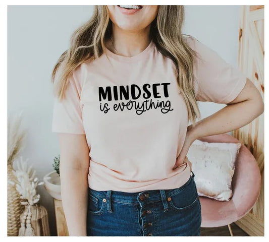 Mindset Is Everything T-shirt, Motivational Shirt, Mental Health Tee, Back To School, Appreciation Shirt, Shirt For Women, Empowerment Shirt Global Grab Store